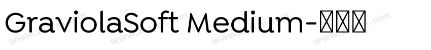 GraviolaSoft Medium字体转换
